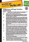 Factsheet 10.5 - Indigenous Suffrage Timeline Queensland